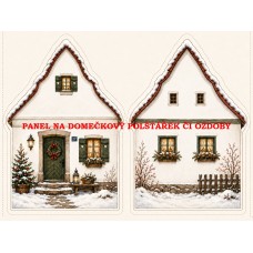 Panel na VÁNOČNÍ DOMEČKOVÝ POLŠTÁŘEK / OZDOBY 641-34 Panel na VÁNOČNÍ DOMEČKOVÝ POLŠTÁŘEK / OZDOBY 641-34